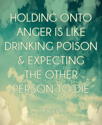 Anger is poison